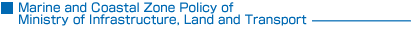 Marine and Coastal Zone Policy of Ministry of Infrastructure, Land and Transport